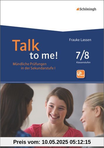 Talk to me!: 7./8. Schuljahr