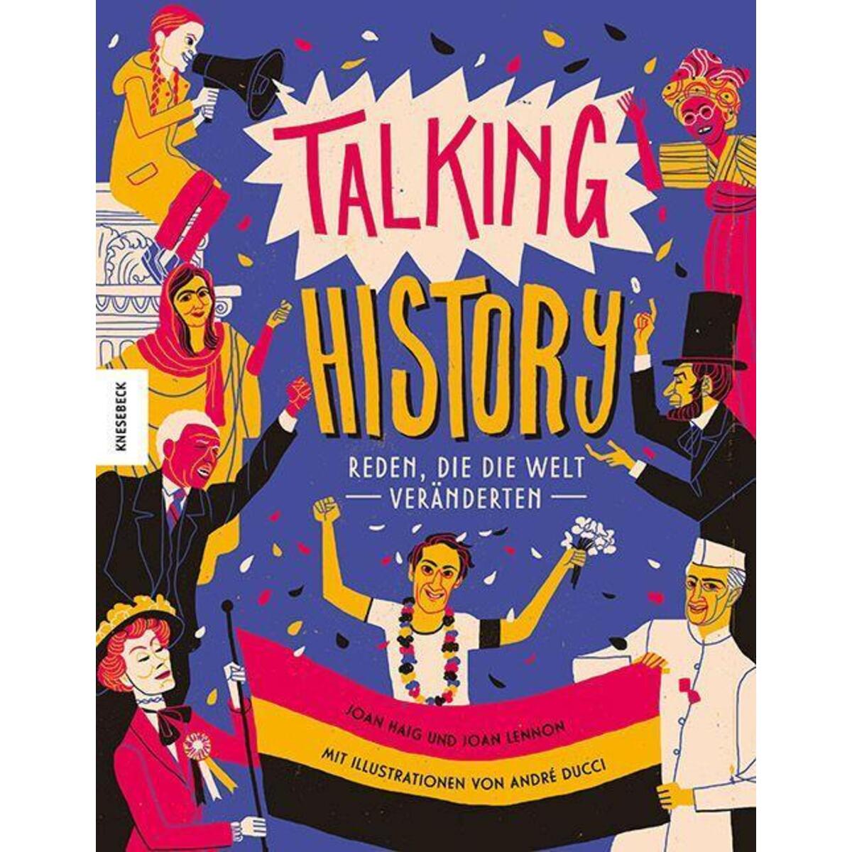 Talking History von Knesebeck Von Dem GmbH