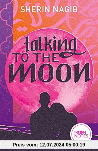 Talking to the Moon: .College Romance voller Liebe und Musik, erzählt als Own-Voice-Geschichte einer Hidschabi