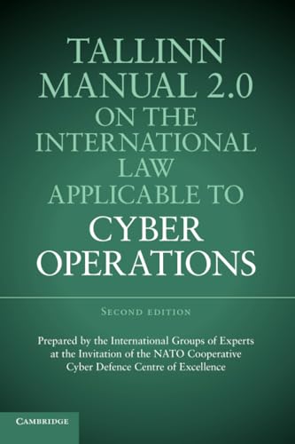 Tallinn Manual 2.0 on the International Law Applicable to Cyber Operations von Cambridge University Press