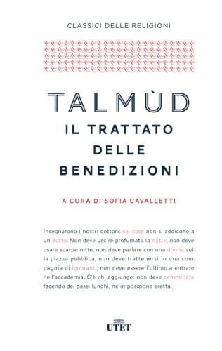 Talmud, il trattato delle benedizioni (Classici delle religioni)