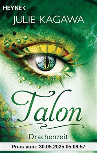 Talon - Drachenzeit: Roman (Talon-Serie, Band 1)