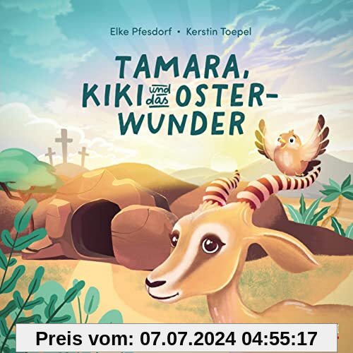 Tamara, Kiki und das Osterwunder (Bibelgeschichten)