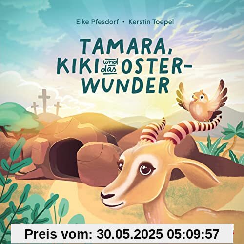 Tamara, Kiki und das Osterwunder (Bibelgeschichten)