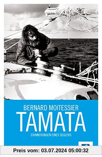 Tamata: Erinnerungen eines Seglers
