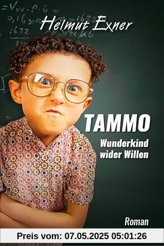 Tammo: Wunderkind wider Willen
