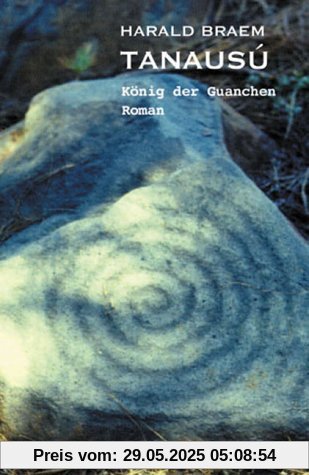 Tanausú, König der Guanchen