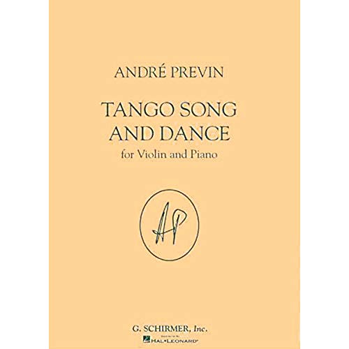 Tango Song and Dance: For Violin and Piano von G. Schirmer, Inc.