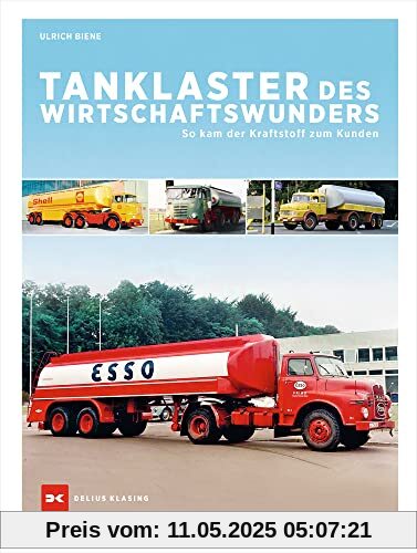 Tanklaster des Wirtschaftswunders: So kam der Kraftstoff zum Kunden