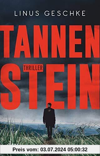 Tannenstein: Thriller (Born-Trilogie)