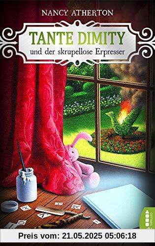 Tante Dimity und der skrupellose Erpresser