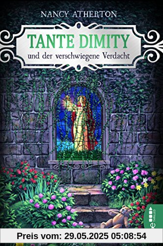 Tante Dimity und der verschwiegene Verdacht: Wie alles begann Tante Dimity und der verschwiegene Verdacht: Wie alles begann