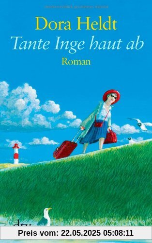 Tante Inge haut ab: Roman Tante Inge haut ab: Roman