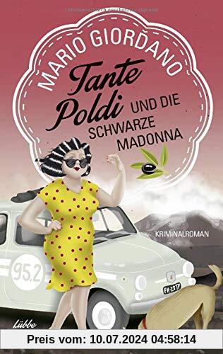 Tante Poldi und die Schwarze Madonna: Kriminalroman (Sizilienkrimi)