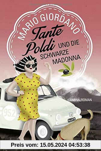 Tante Poldi und die Schwarze Madonna: Kriminalroman (Sizilienkrimi, Band 4)