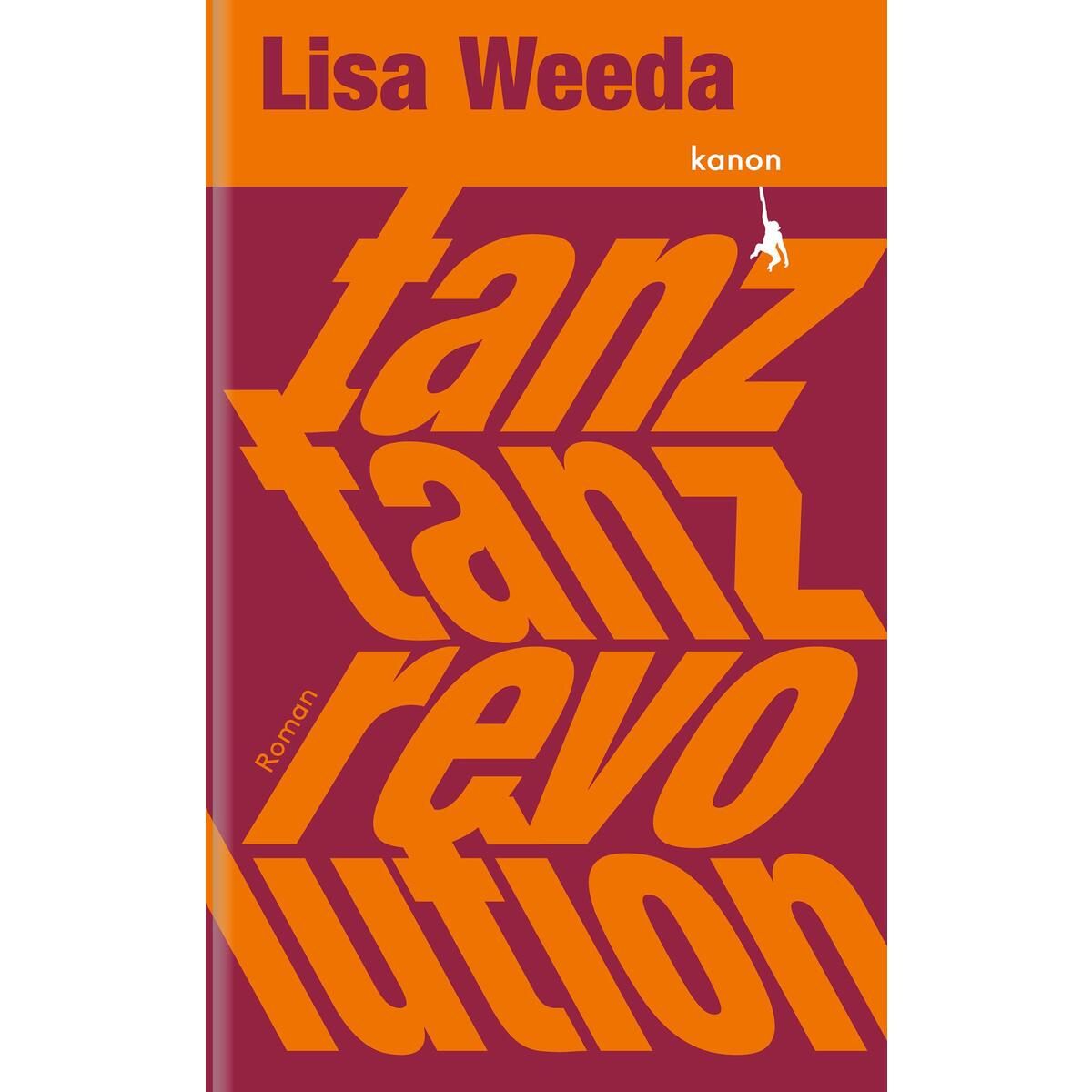 Tanz, tanz, Revolution von Kanon Verlag Berlin GmbH