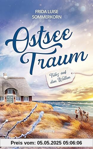 Tanz auf den Wellen: Ostseetraum 1