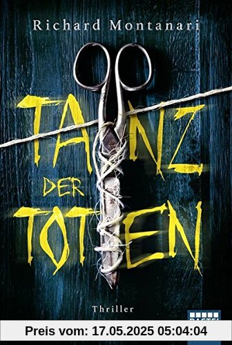 Tanz der Toten: Thriller