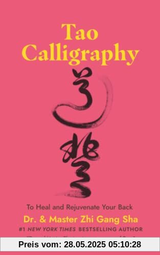 Tao Calligraphy to Heal and Rejuvenate Your Back
