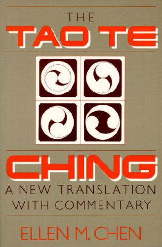 Tao Te Ching: A New Translation with Commentary (The Tao Te Ching)