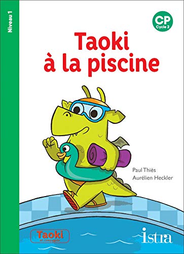 Taoki et compagnie CP/Taoki a la piscine: CP Niveau 1 von ISTRA