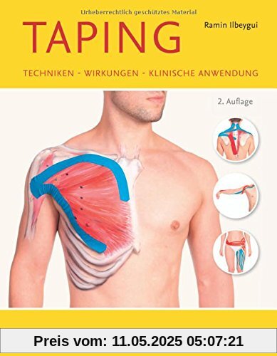 Taping: Techniken -  Wirkungen - Klinische Anwendung