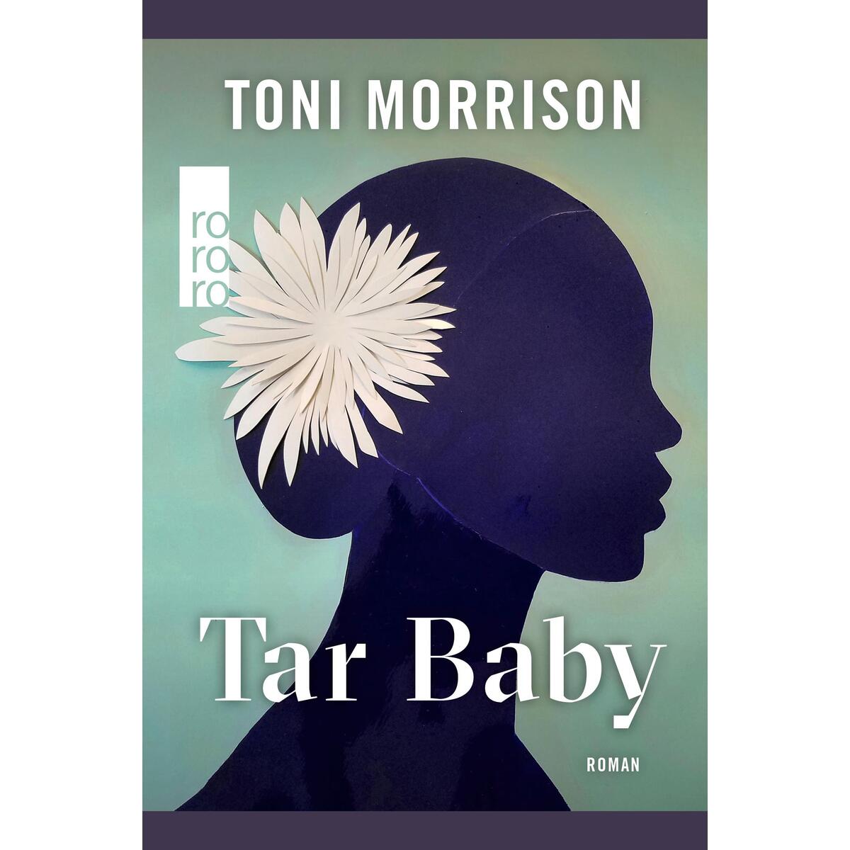 Tar Baby Tar Baby von Rowohlt Taschenbuch