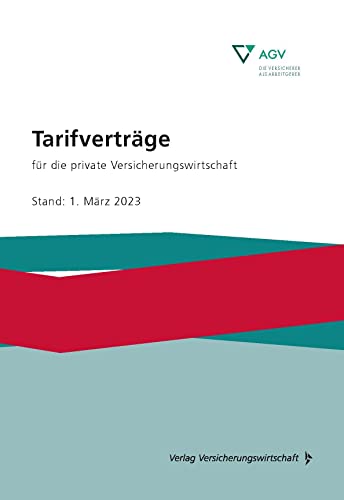 Tarifverträge für die private Versicherungswirtschaft: Stand: März 2023 von VVW GmbH