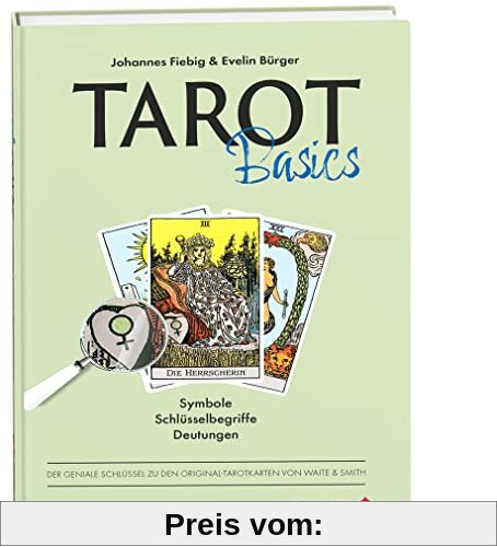 Tarot Basics Waite: Symbole Schlüsselbegriffe Deutungen