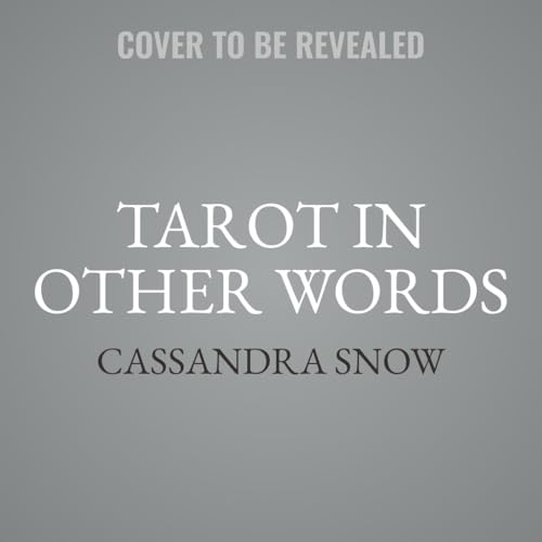 Tarot in Other Words: An Essential Anthology by Leading Queer Tarot Writers von Tantor Media Inc
