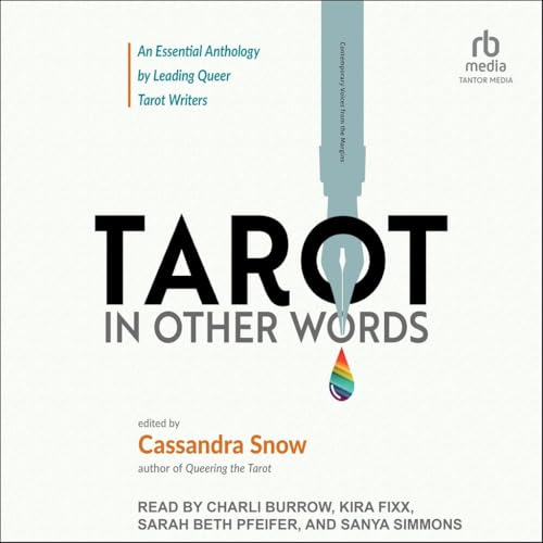 Tarot in Other Words: An Essential Anthology by Leading Queer Tarot Writers von Tantor Media Inc
