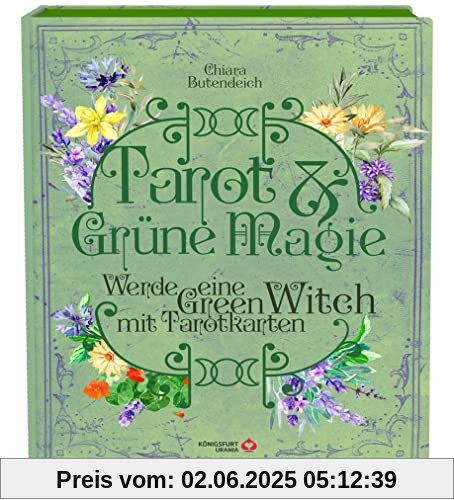 Tarot & Grüne Magie: Werde eine Green Witch mit Tarotkarten (Tarotbuch für moderne Hexen)