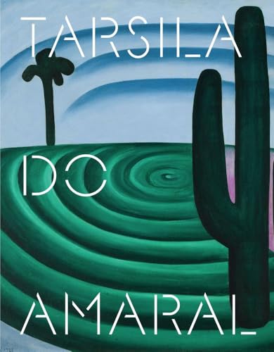 Tarsila Do Amaral.: Pintando el Brasil moderno. (Libros de autor) von La Fábrica Editorial