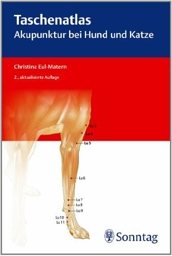 Taschenatlas Akupunktur bei Hund und Katze Taschenatlas Akupunktur bei Hund und Katze