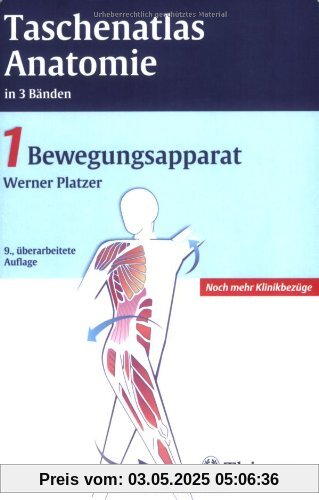 Taschenatlas Anatomie. in 3 Bänden: Taschenatlas der Anatomie 1. Bewegungsapparat: BD 1