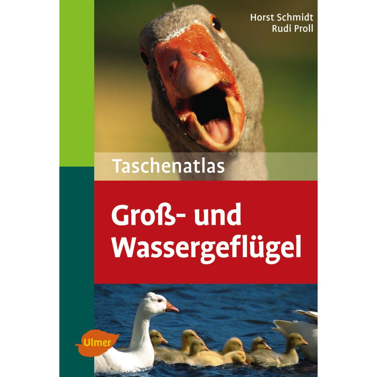 Taschenatlas Groß- und Wassergeflügel von Ulmer Eugen Verlag