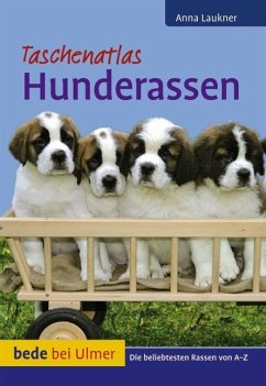 Taschenatlas Hunderassen von Verlag Eugen Ulmer