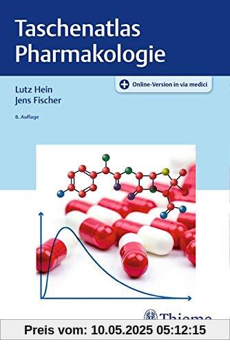 Taschenatlas Pharmakologie Taschenatlas Pharmakologie