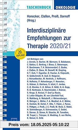 Taschenbuch Onkologie: Interdisziplinäre Empfehlungen zur Therapie 2020/2021