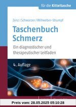 Taschenbuch Schmerz: Ein diagnostischer und therapeutischer Leitfaden