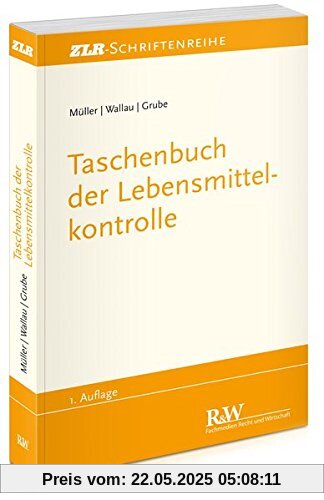 Taschenbuch der Lebensmittelkontrolle (ZLR-Schriftenreihe)