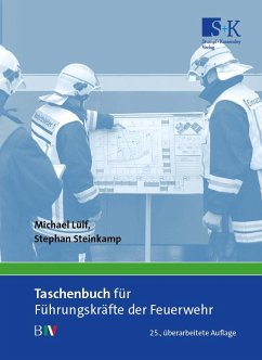 Taschenbuch für Führungskräfte der Feuerwehr von Stumpf & Kossendey / Stumpf + Kossendey