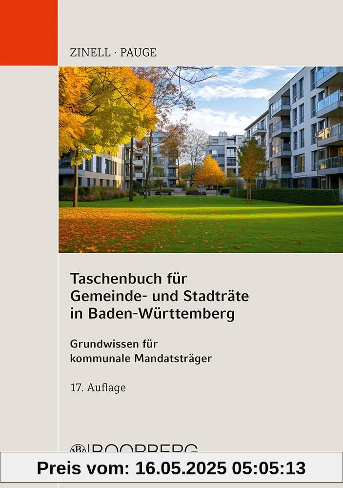 Taschenbuch für Gemeinde- und Stadträte in Baden-Württemberg: Grundwissen für kommunale Mandatsträger