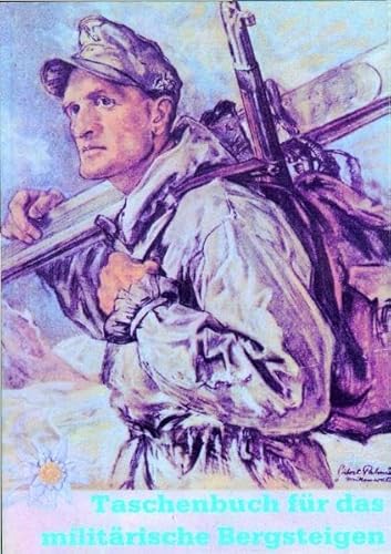 Taschenbuch für das Militärische Bergsteigen: Merkblatt 25/1