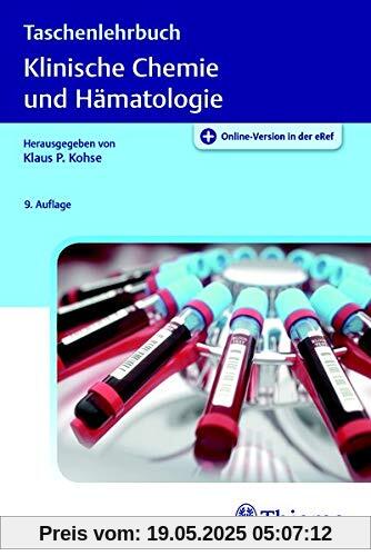 Taschenlehrbuch Klinische Chemie und Hämatologie