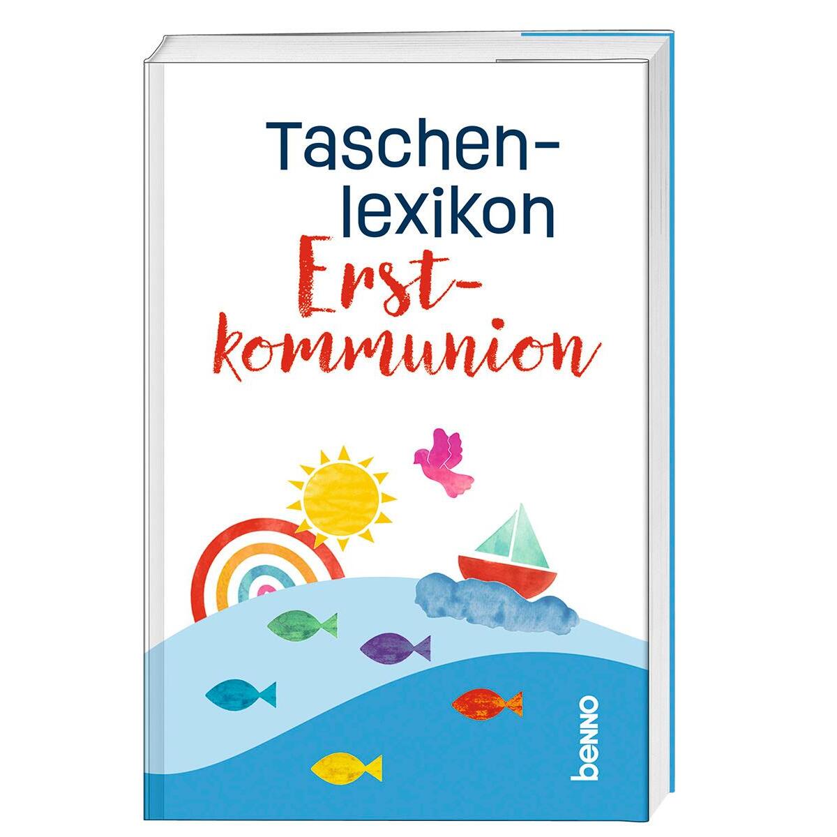 Taschenlexikon Erstkommunion Taschenlexikon Erstkommunion von St. Benno Verlag