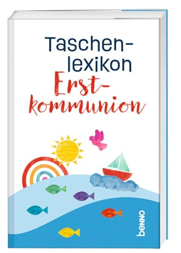 Taschenlexikon Erstkommunion
