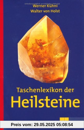 Taschenlexikon der Heilsteine Taschenlexikon der Heilsteine