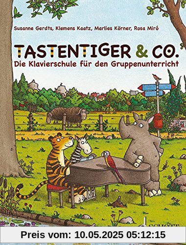 Tastentiger & Co.: Die Klavierschule für den Gruppenunterricht. Klavier. Schülerheft. Tastentiger & Co.: Die Klavierschule für den Gruppenunterricht. Klavier. Schülerheft.