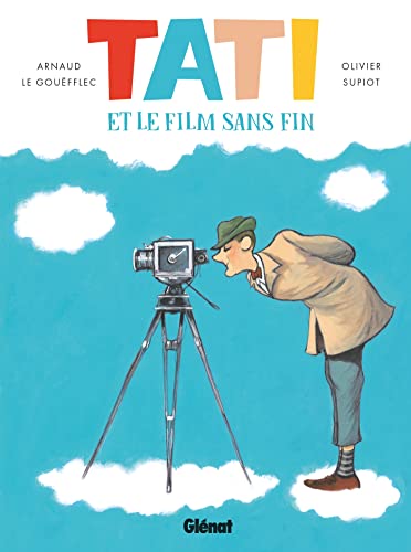 Tati et le film sans fin von GLENAT